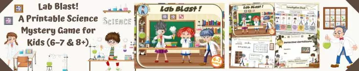 Lab Blast! A Printable Science Mystery Game for Kids (6–7 & 8+)
